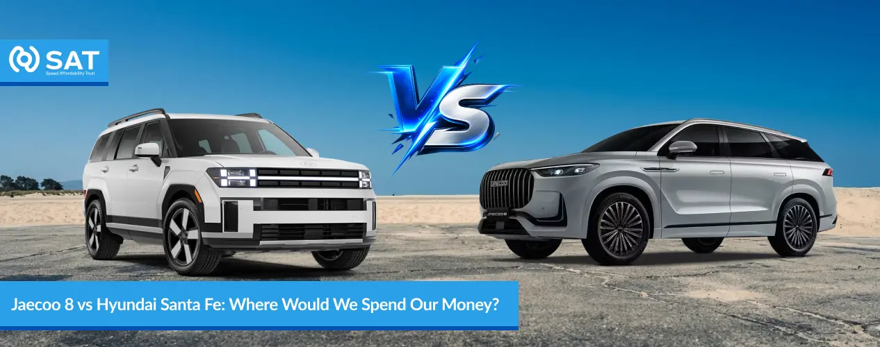 Jaecoo 8 vs Hyundai Santa Fe_ Where Would We Spend Our Money_
